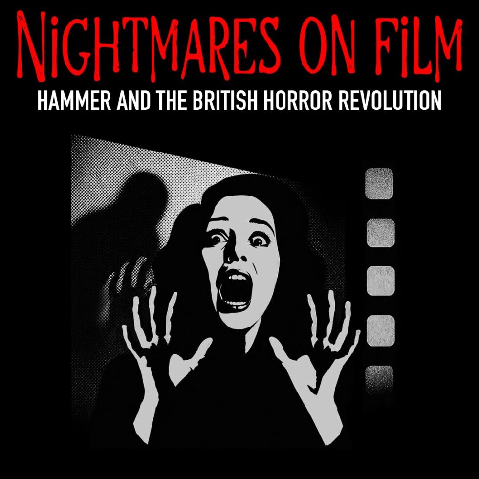 Nightmares on Film Peterborough Museum