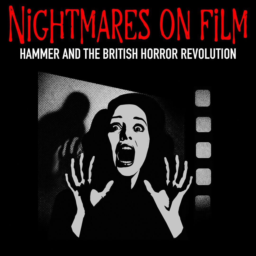 Nightmares on Film Peterborough Museum
